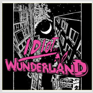 „Idiot im Wunderland“-Vinyl